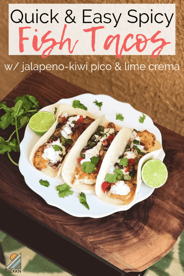 Quick And Easy Spicy Fish Tacos Tips On Cooking Fish While Rving