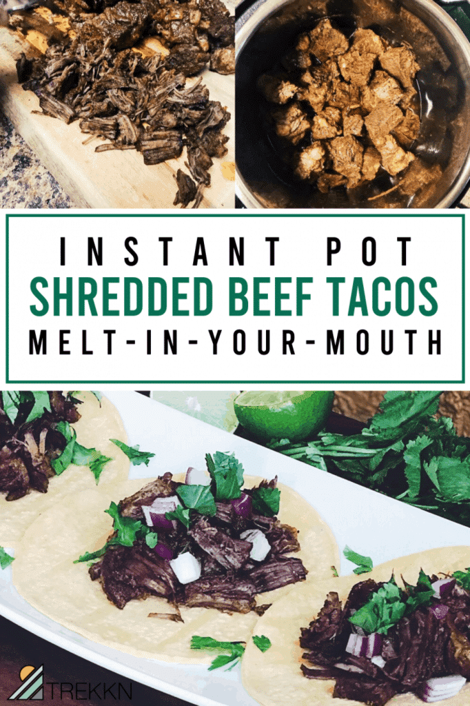 Instant Pot Shredded Beef Tacos Recipe - TREKKN | RVing, Camping & Hiking