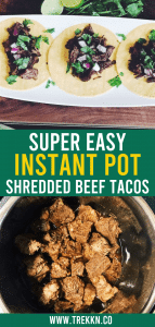 Instant Pot Shredded Beef Tacos Recipe - Trekkn 