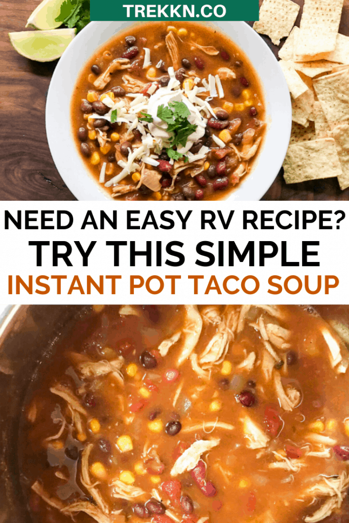 Easy Instant Pot RV Recipe Taco Soup