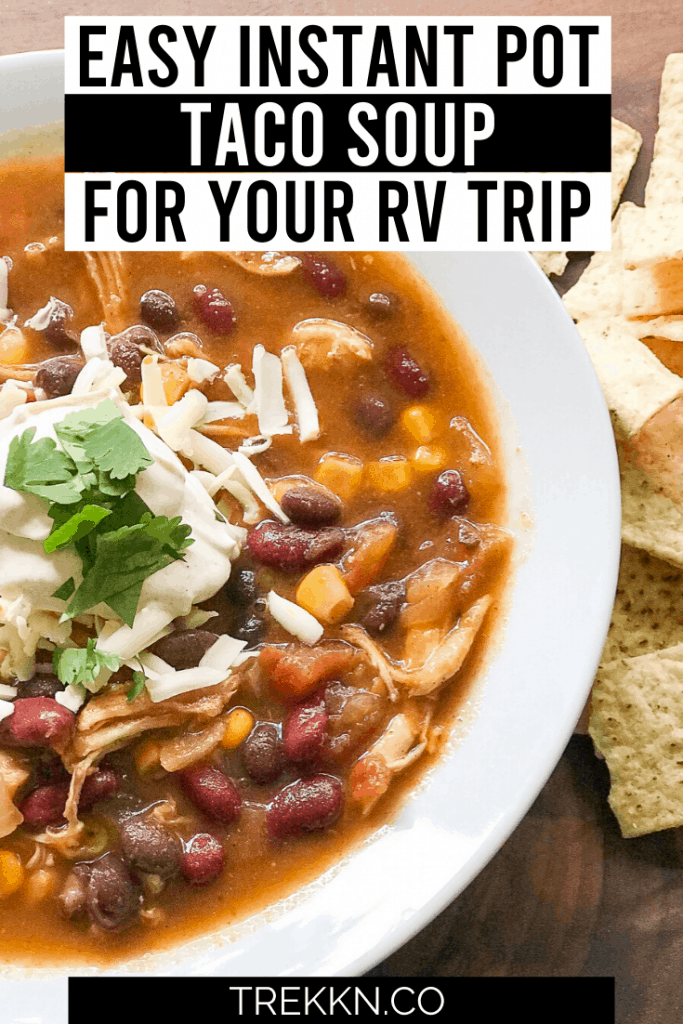RV Recipe Instant Pot Taco Soup