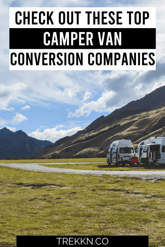 Top Camper Van Conversion Companies