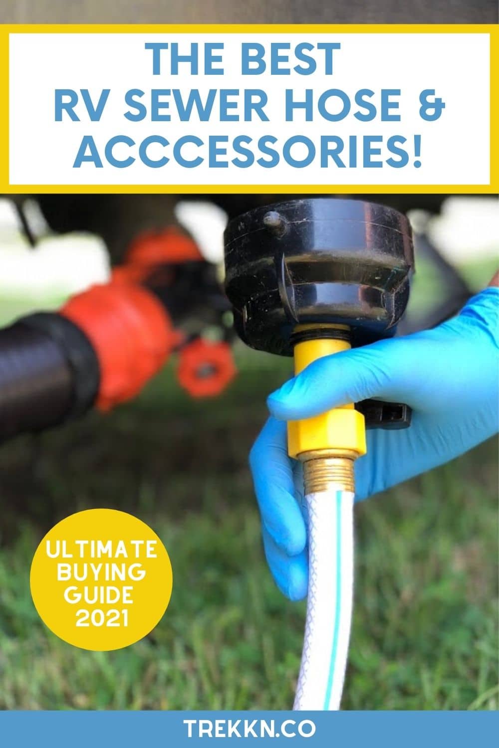 The Best RV Sewer Hose and Accessories (Ultimate Buying Guide 2021)