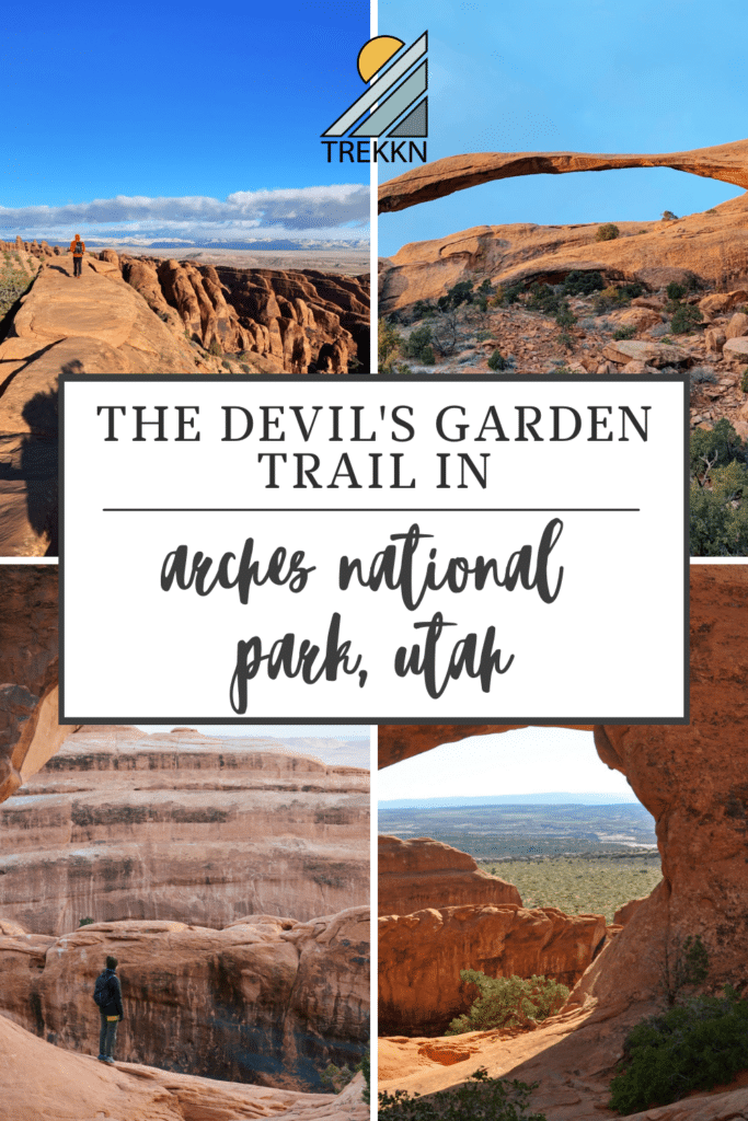 the devil's garden trail in arches national park utah