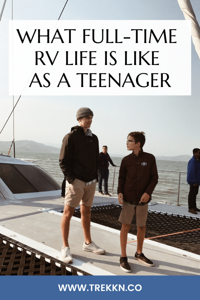 full time RV living and teens