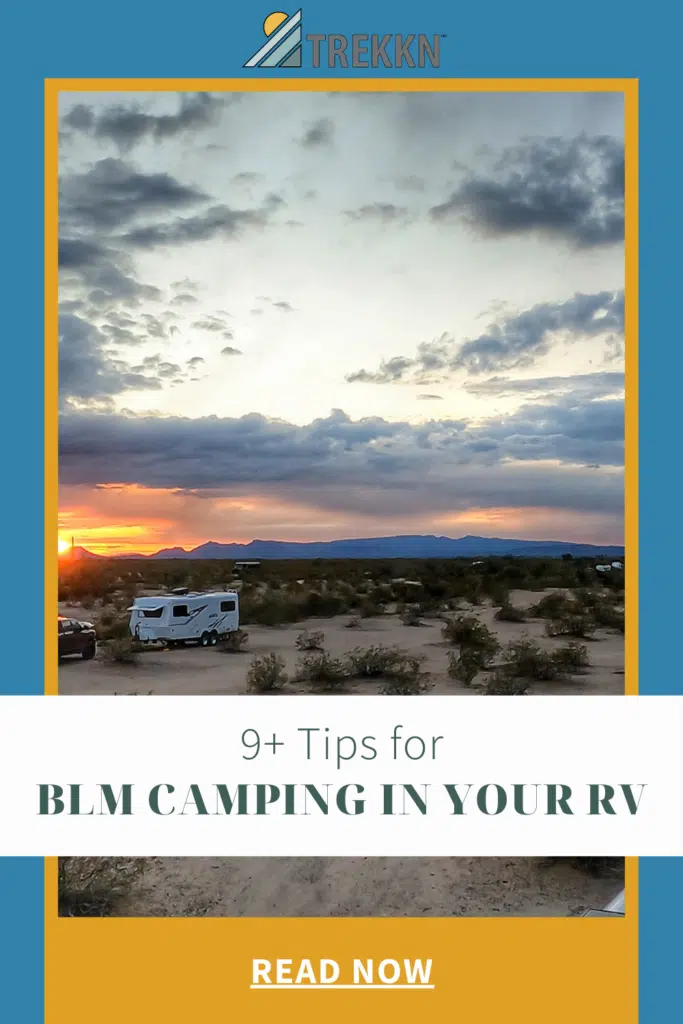 9 Top Tips You Need to Know for BLM Camping in Your RV