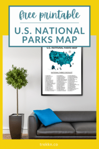 Your Printable U.S. National Parks Map with All 63 Parks (2023)